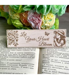Unique wooden bookmark "Let Your Heart Bloom"