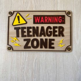 Funny Colorful "Warning: Teenager Zone" Wooden Sign
